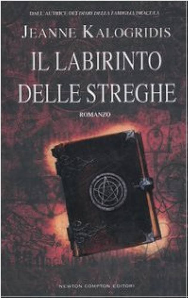 Questa è la copertina del romanzo Il Labirinto delle streghe di Jeanne Kalogridis