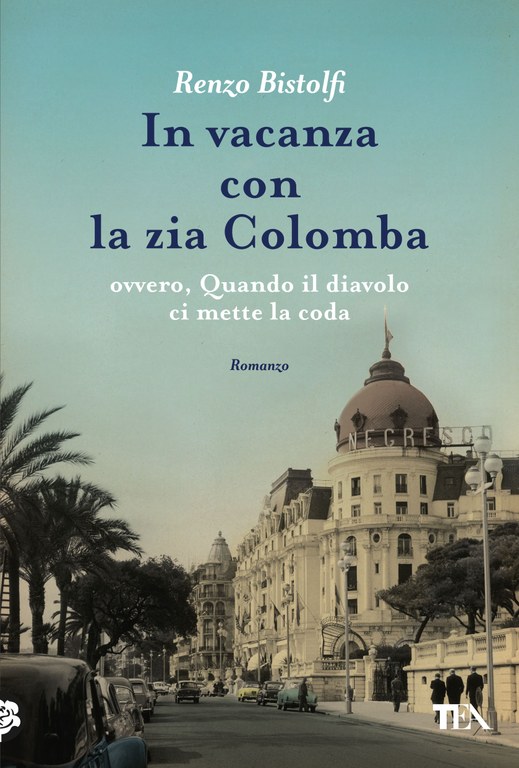 In vacanza con la zia Colomba Renzo Bistolfi