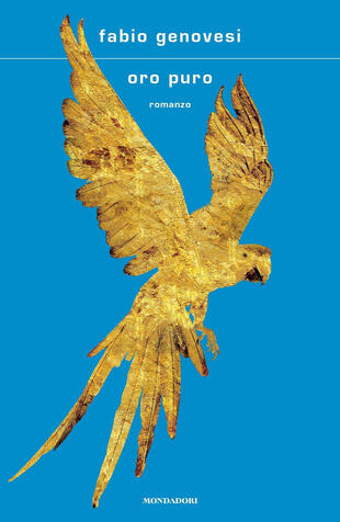 Il nuovo romanzo di Fabio Genovesi Oro Puro, questa è l'immagine di copertina