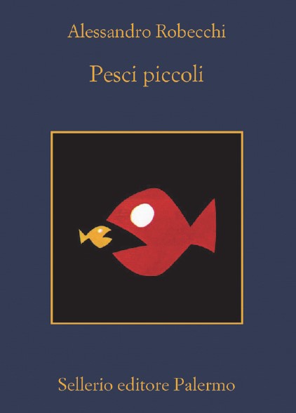 alessandro robecchi pesci piccoli libri da leggere 2024