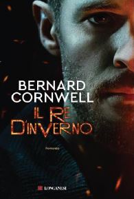 bernard cornwell il re d'inverno libri da leggere 2024