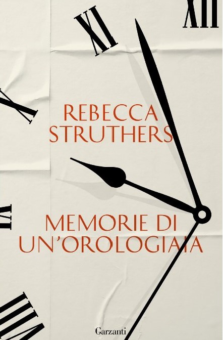 memorie di un'orologiaia rebecca struthers libri da leggere 2024