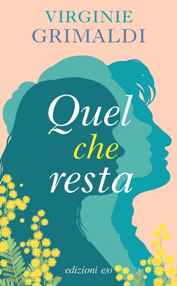 quel che resta virginie grimaldi libri consigliati 2023