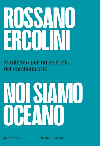 rossano ercolini noi siamo oceano libri da leggere 2024