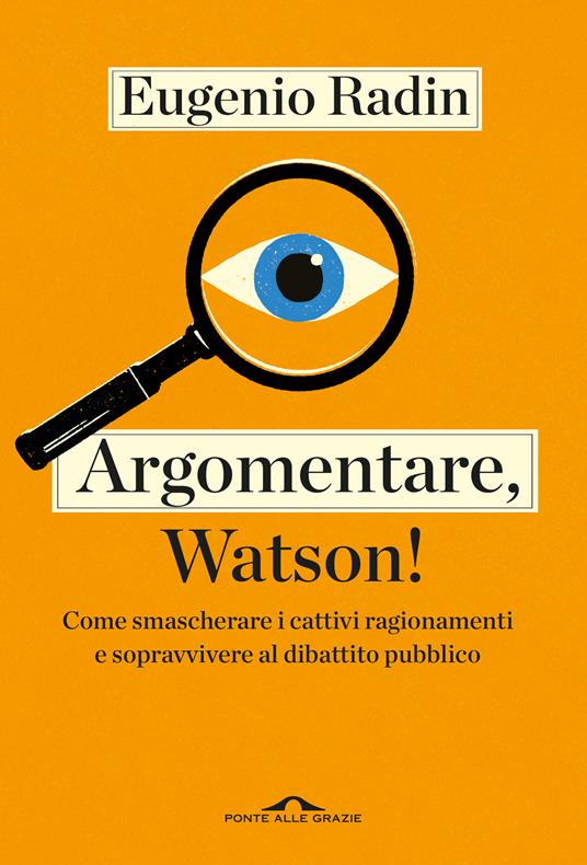 Argomentare, Watson di Eugenio Radin