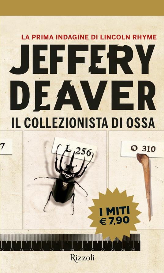 Il collezionista di ossa di Jeffery Deaver, questo è il primo volume delle indagini del detective Lincoln Rime