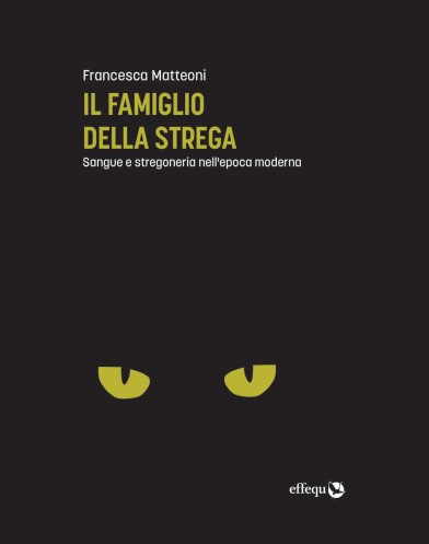 Il famiglio della strega Francesca Matteoni