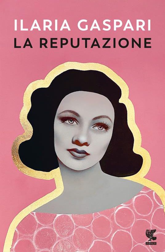 Copertina La reputazione di Ilaria Gaspari