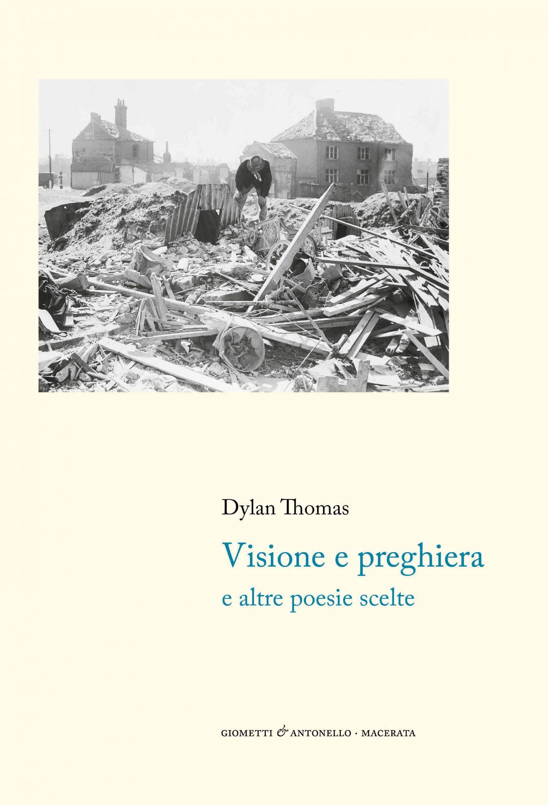  Dylan Thomas visione e preghiera