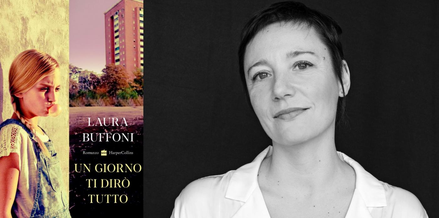 Laura Buffoni Un giorno ti dirò tutto