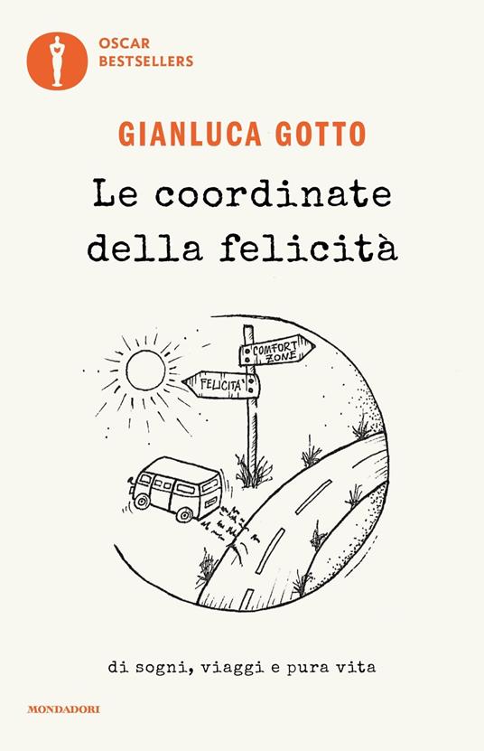 Le coordinate della felicità è uno dei libri di Gianluca Gotto