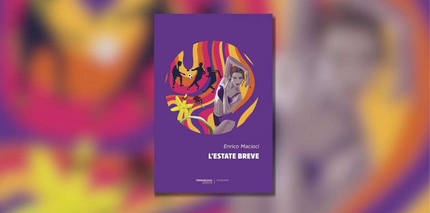 L'estate breve di Enrico Macioci