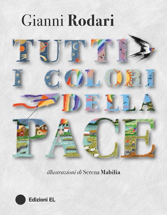 Tutti i colori della pace di Gianni Rodari, libri per bambini 2024
