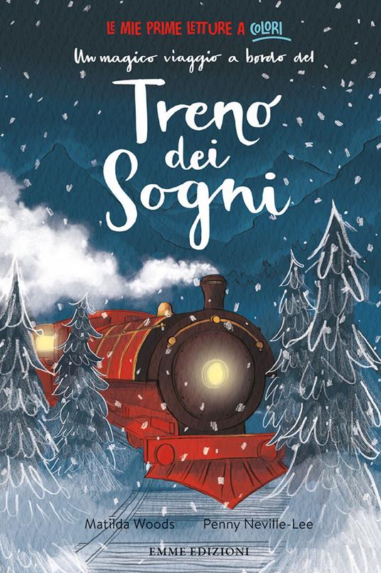 Un magico viaggio a bordo del treno dei sogni, libri per bambini 2024