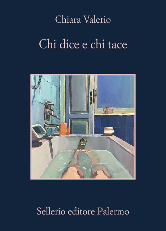 Copertina Chiara Valerio, Chi dice e chi tace, Sellerio editore Palermo, 2024 