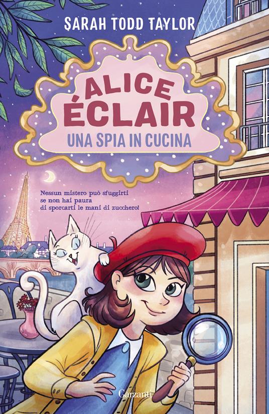 Alice Eclair. Una spia in cucina libri per ragazzi 2024