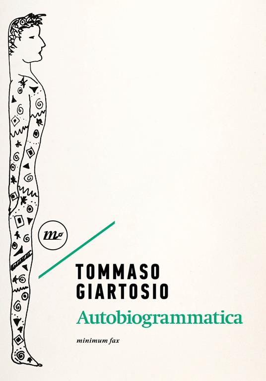Autobiogrammatica di Tommaso Giartosio