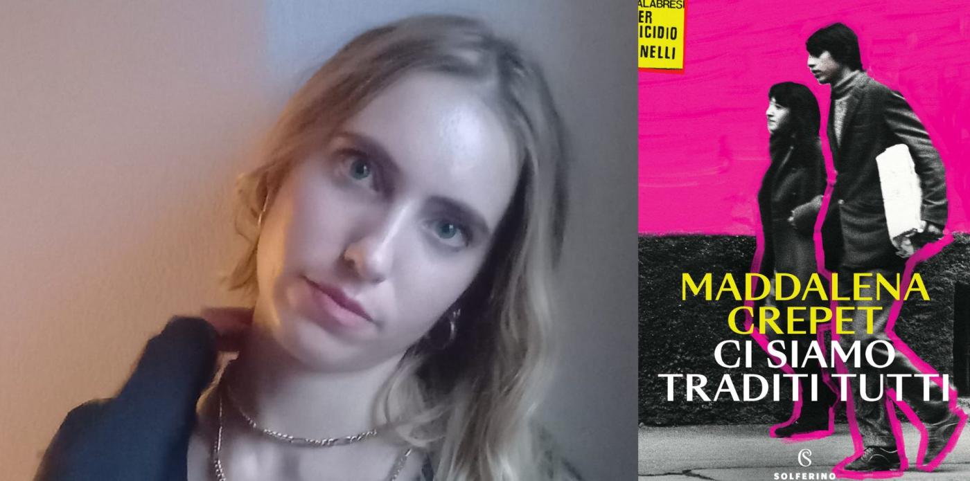 Ci siamo traditi tutti di Maddalena Crepet