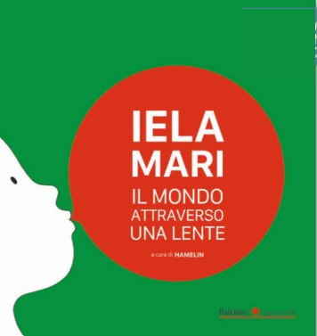 Il mondo attraverso una lente di Iela Mari