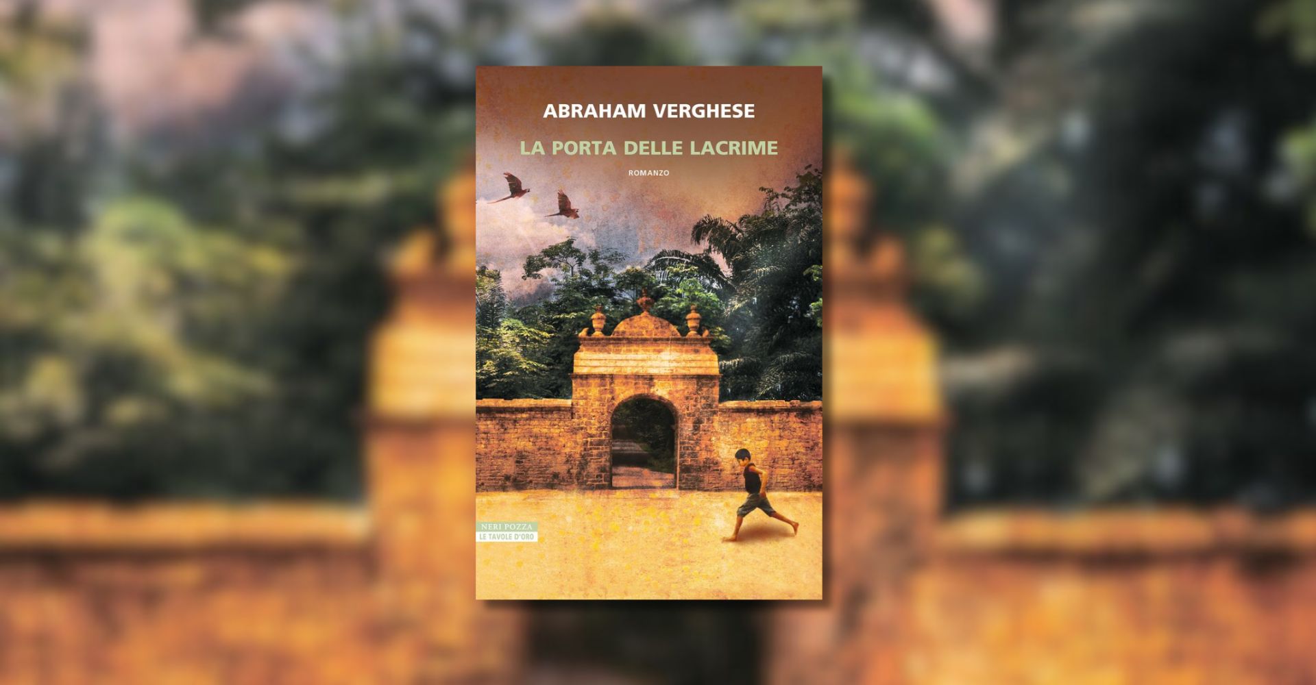 Abraham Verghese ci apre "la porta delle lacrime", romanzo epico