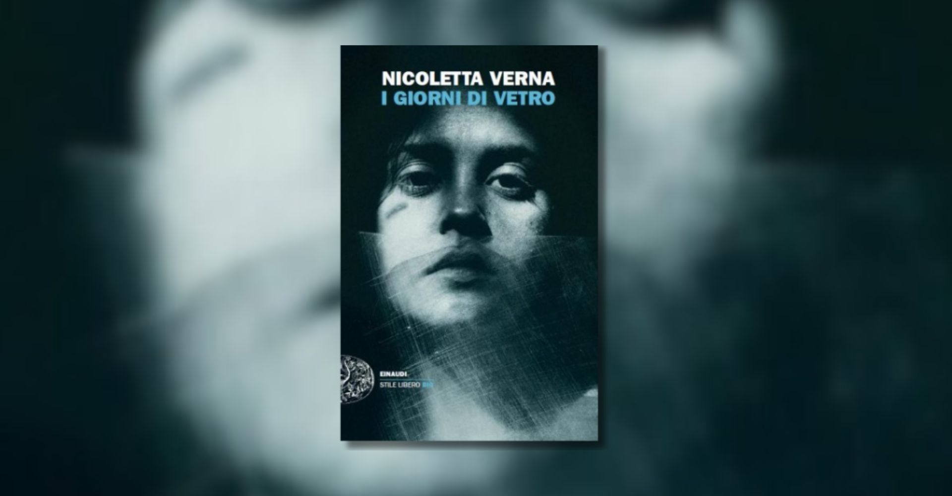 Nicoletta Verna I giorni di Vetro