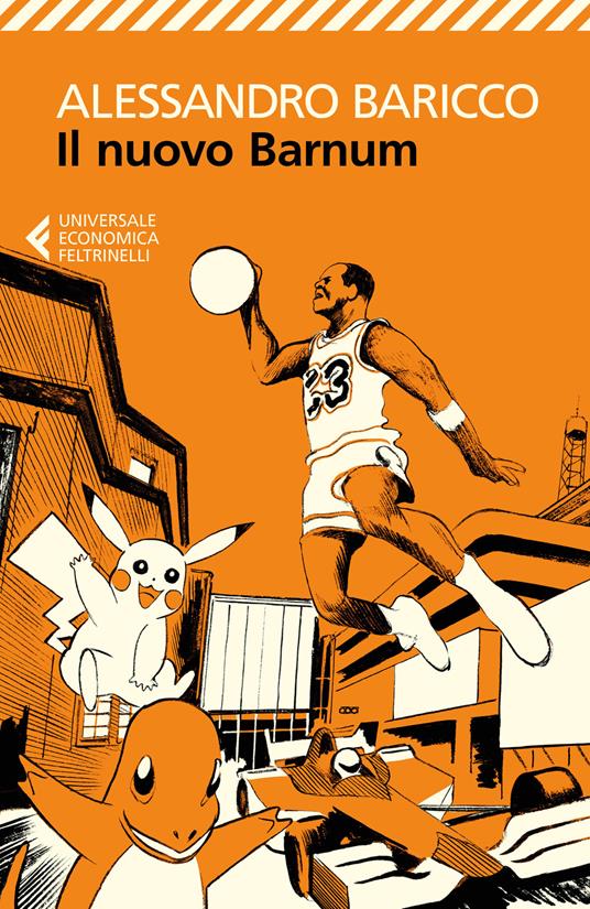Il nuovo Barnum libri di Alessandro Baricco
