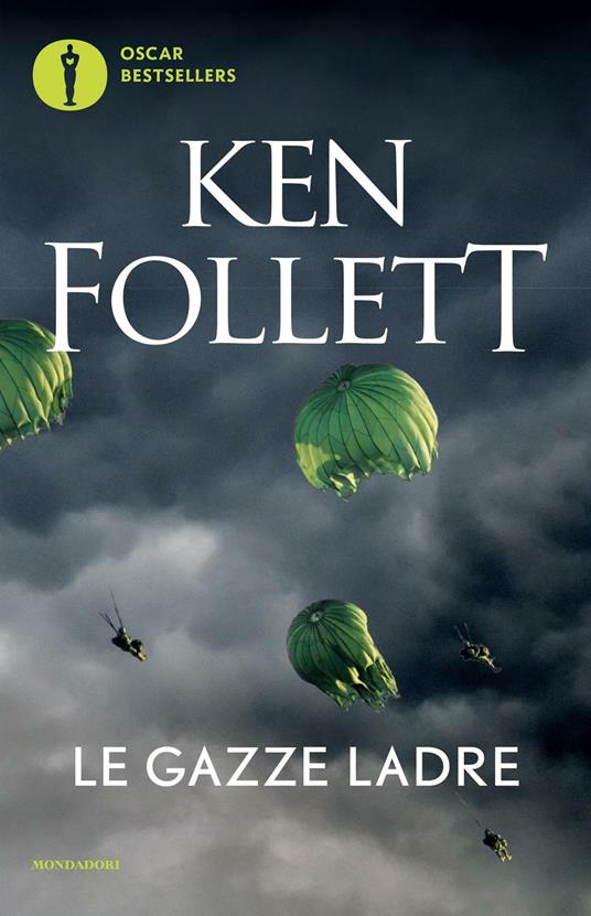 Le gazze ladre di Ken Follett