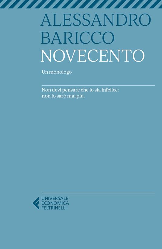 Novecento è uno dei libri dello scrittore Alessandro Baricco
