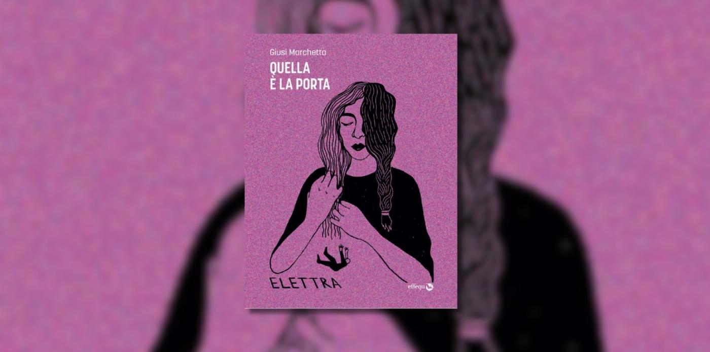 Quella è la porta di Giusi Marchetta