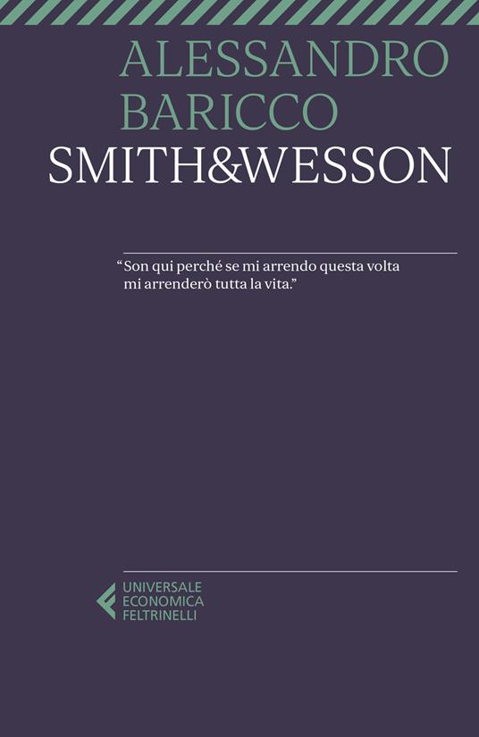 Smith & Wesson di Alessandro Baricco