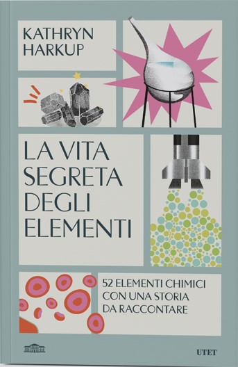 la vita segreta degli elementi utet