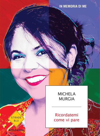 ricordatemi come vi pare, copertina dell'ultimo libro di michela murgia