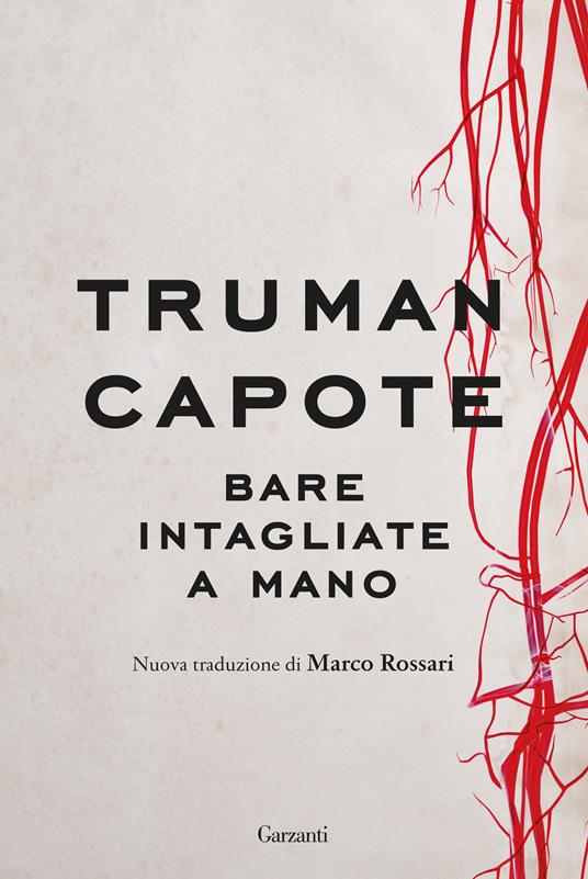 Truman Capote, Bare intagliate a mano, traduzione di Marco Rossari