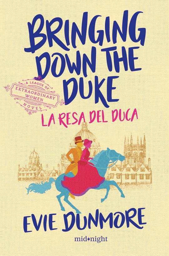 Bringing down the duke di Evie Dunmore, HarperCollins