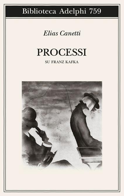 Copertina del libro Processi di Elias Canetti