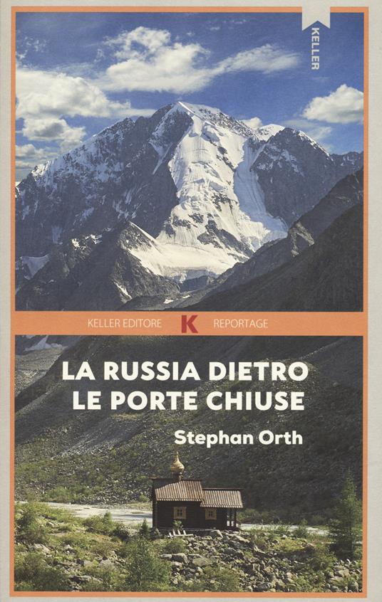 La Russia dietro le porte chiuse di Stephan Orth 