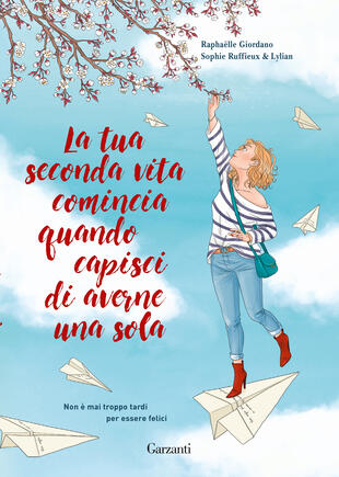 La tua seconda vita comincia quando capisci di averne una sola, libri da leggere estate 2024