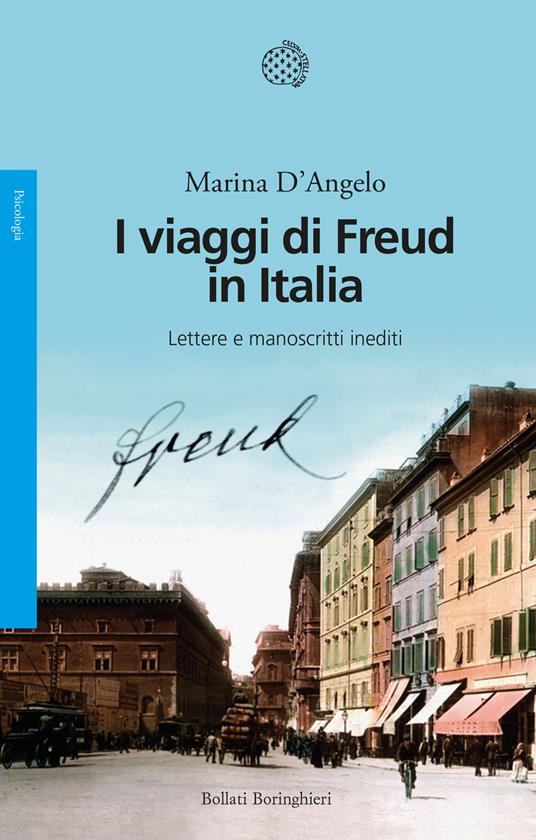I viaggi di Freud in Italia. Lettere e manoscritti inediti libri da leggere estate 2024