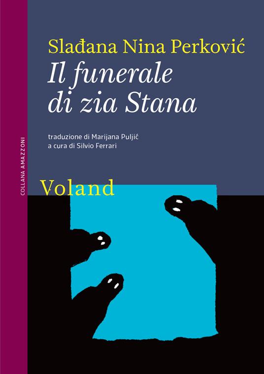 Il funerale di zia Stana libri da leggere estate 2024