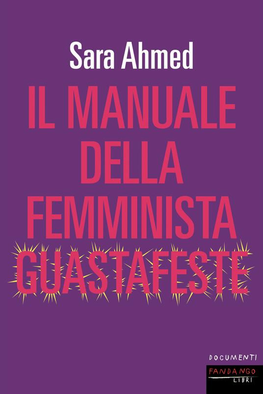 Il manuale della femminista guastafeste libri da leggere estate 2024