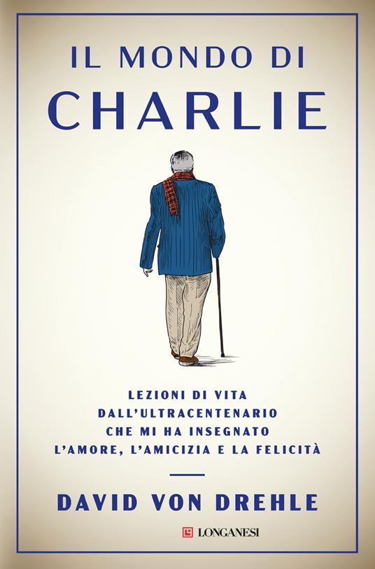 Il mondo di Charlie di David Von Drehle libri sulla vecchiaia