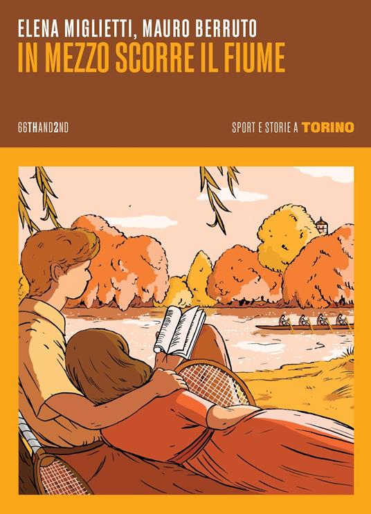 In mezzo scorre il fiume. Sport e storie a Torino libri da leggere estate 2024