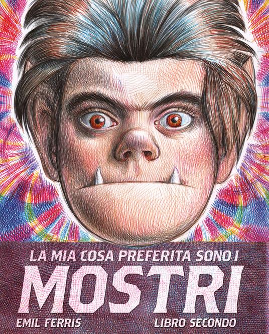 La mia cosa preferita sono i mostri volume 2