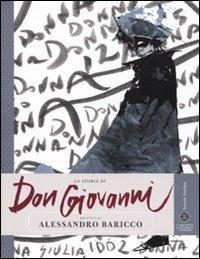 La storia di Don Giovanni raccontata da Alessandro Baricco libri
