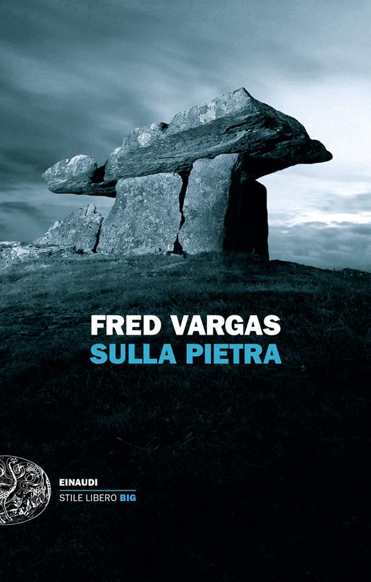 Sulla pietra fred vargas