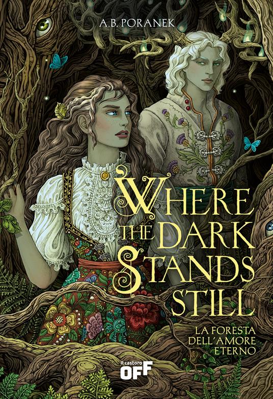 Where the dark stands still. La foresta dell'amore eterno libri da leggere estate 2024