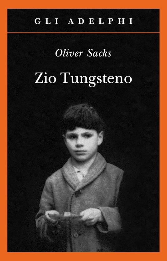 Zio Tungsteno, di oliver sacks