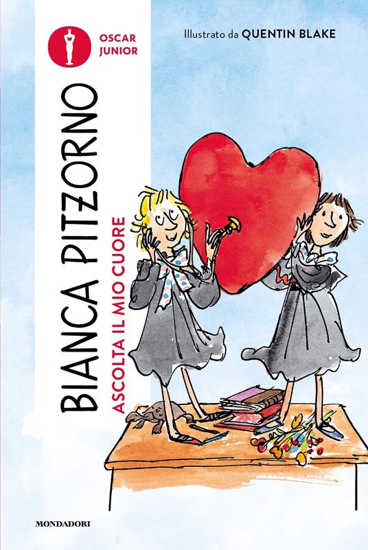 Ascolta il mio cuore di Bianca Pitzorno (Mondadori(