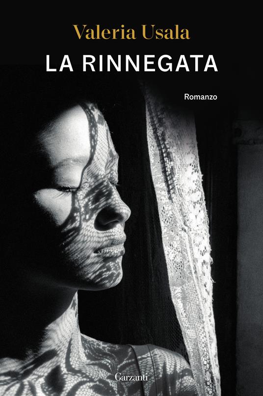 La rinnegata di Valeria Usala (Garzanti)