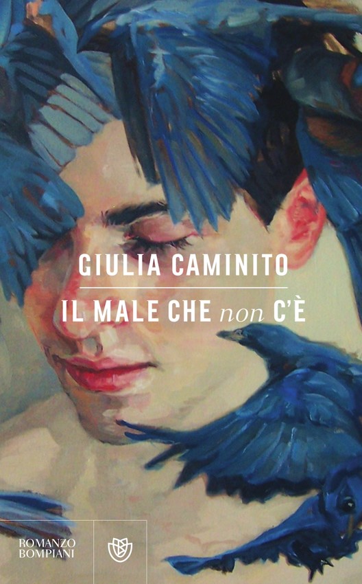 giulia caminito il male che non c'è bompiani
